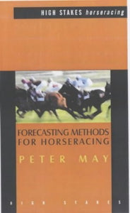 Forecasting Methods for Horseracing 