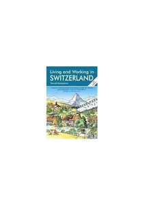 Living and Working in Switzerland 