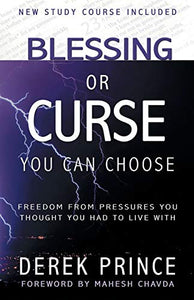 Blessing or Curse: You Can Choose 