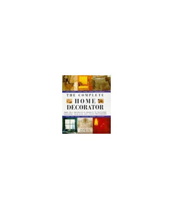 The Complete Home Decorator 