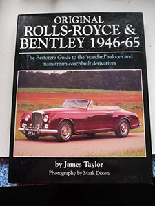 Original Rolls Royce and Bentley 1946-65 