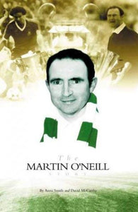 The Martin O'Neill Story 