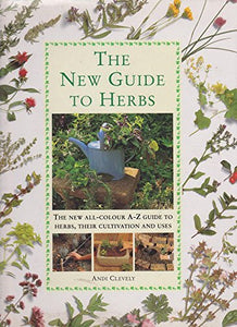 The New Guide to Herbs 