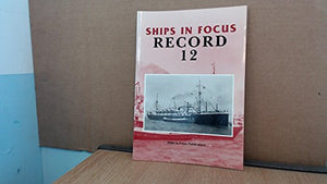 Ships in Focus Record 12 