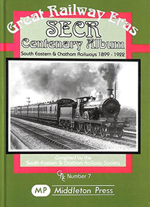 SECR Centenary Album 