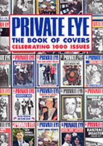 Private Eye Book of Millennium Covers 