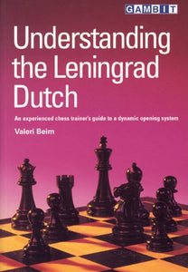 Understanding the Leningrad Dutch 