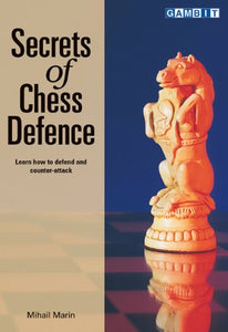 Secrets of Chess Defence 