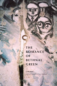 The Romance of Bethnal Green 