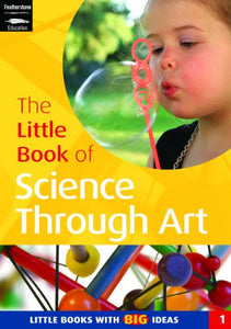 The Little Book of Science Through Art 