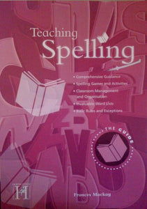 Teaching Spelling: the Guide 