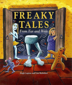 Freaky Tales from Far and Wide 