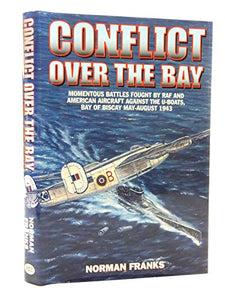 Conflict Over the Bay 