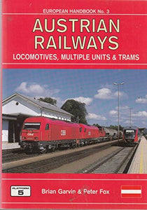 Austrian Railways - Locomotives, Multiple Units and Trams 