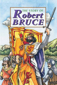 Story of Robert the Bruce 