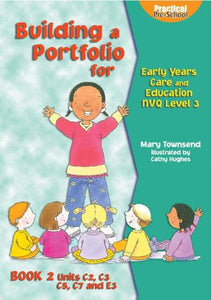 Building a Portfolio for Early Years Care and Education 