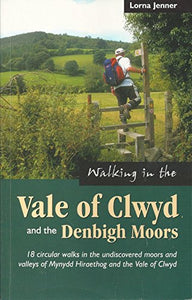 Walking in the Vale of Clwyd and the Denbeigh Moors 