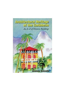 Architectural Heritage of the Caribbean 