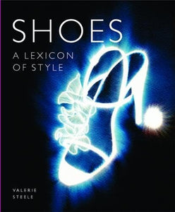 Shoes:A Lexicon of Style 