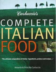 Carluccio's Complete Italian Food 