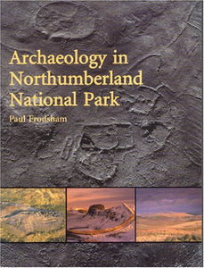 Archaeology in Northumberland National Park 