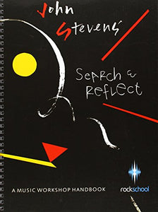 Search And Reflect - A Music Workshop Handbook 