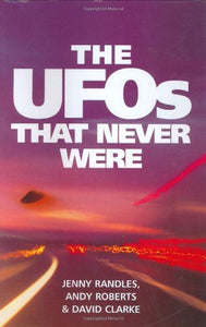 The UFOs That Never Were 