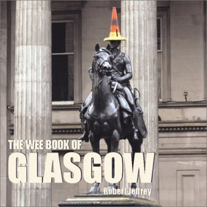 The Wee Book of Glasgow 