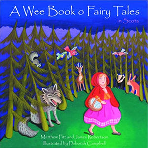 A Wee Book o Fairy Tales in Scots 