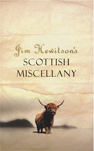 Jim Hewitson's Original Scots Miscellany 