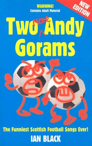 Two Andy Gorams 