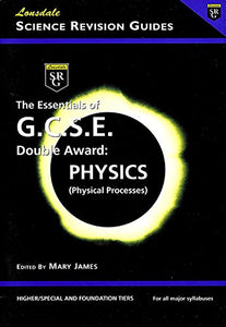 The Essentials of GCSE Double Award Physics 