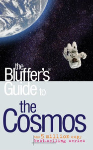 The Bluffer's Guide to the Cosmos 