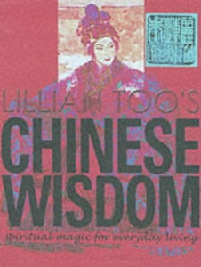 Lillian Too's Chinese Wisdom 