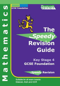 Speedy Revision Guide for GCSE Foundation Mathematics 