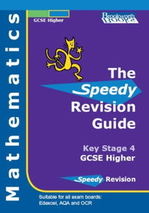 Speedy Revision Guide for GCSE Higher Mathematics 