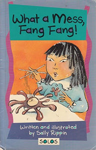 What a Mess Fang Fang! 