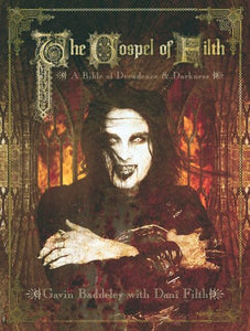 The Gospel Of Filth 