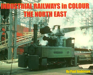 Industrial Railways in Colour 