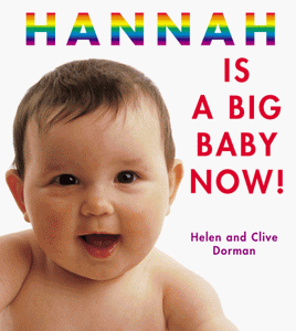 Hannah is a Big Baby Now! 