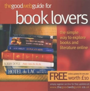 The Good Web Guide for Book Lovers 