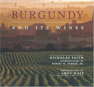 Burgundy and Its Wines 