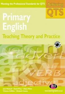 Primary English: Teaching Theory and Practice 