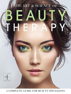 The Art and Science of Beauty Therapy 