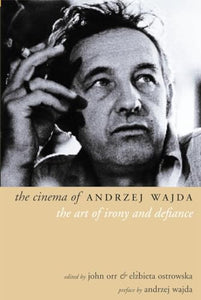 The Cinema of Andrzej Wajda 