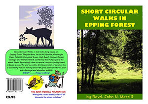 Short Circular Walks in Epping Forest 