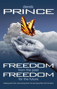 Freedom from the Past, Freedom for the Future 