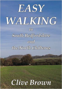 Easy Walking in South Bedfordshire and the North Chilterns 