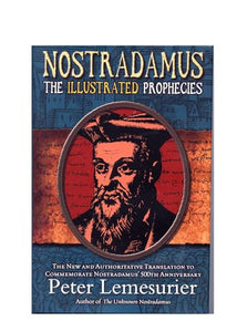 Nostradamus;  The Illustrated Prophecies 