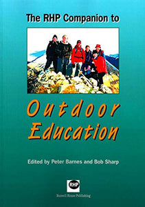 The RHP Companion to Outdoor Education 